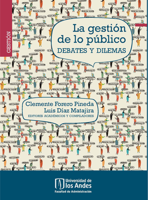 La gestión de lo público: debates y dilemas