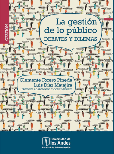La gestión de lo público: debates y dilemas