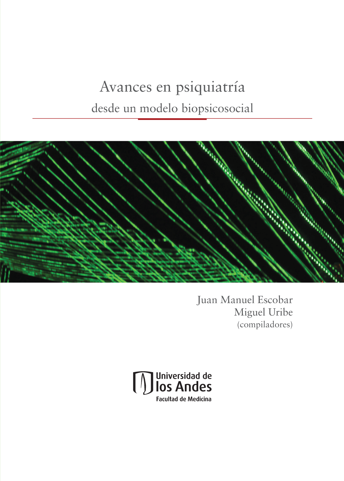 Avances en psiquiatría desde un modelo biopsicosocial