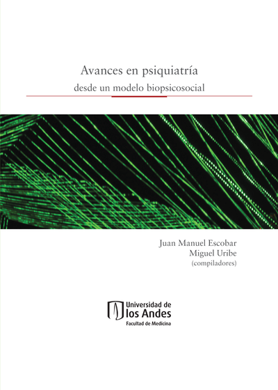 Avances en psiquiatría desde un modelo biopsicosocial