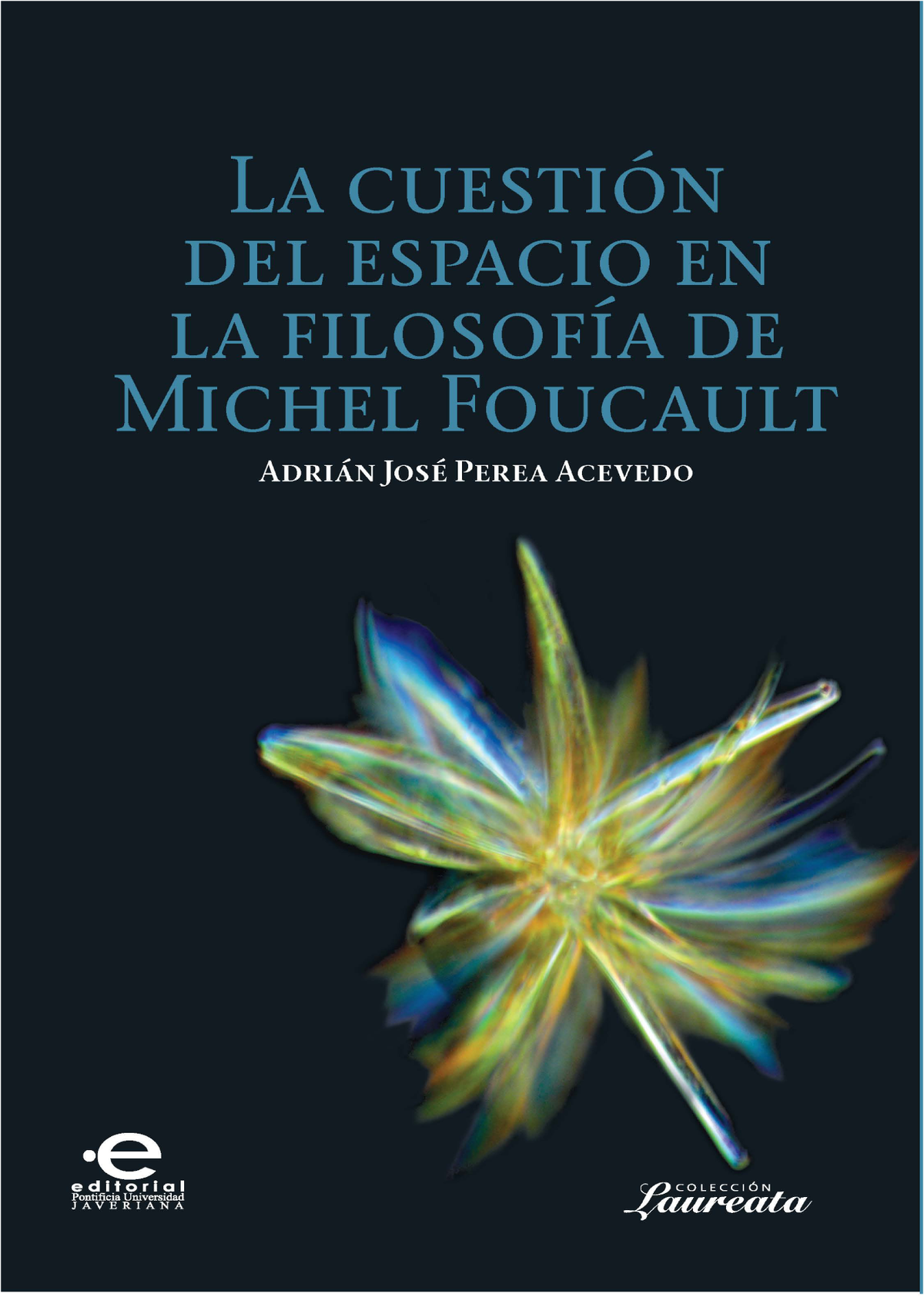 La cuestión del espacio en la filosofía de Michel Foucault
