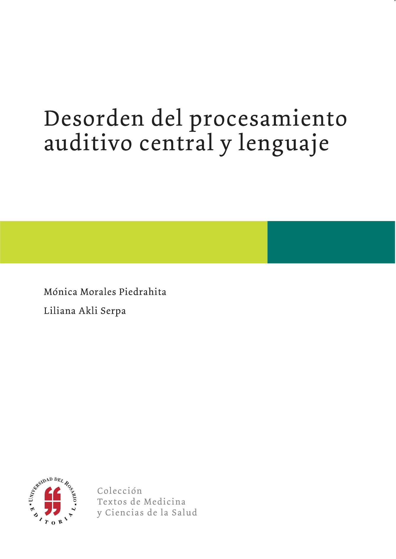 Desorden del procesamiento auditivo central y lenguaje