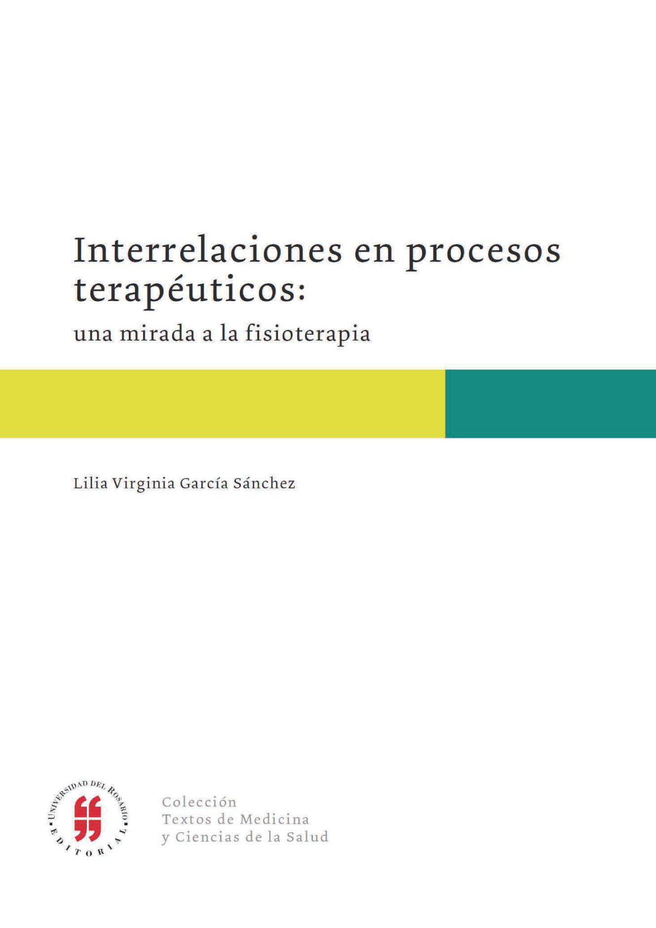 Interrelaciones en procesos terapéuticos: una mirada a la fisioterapia