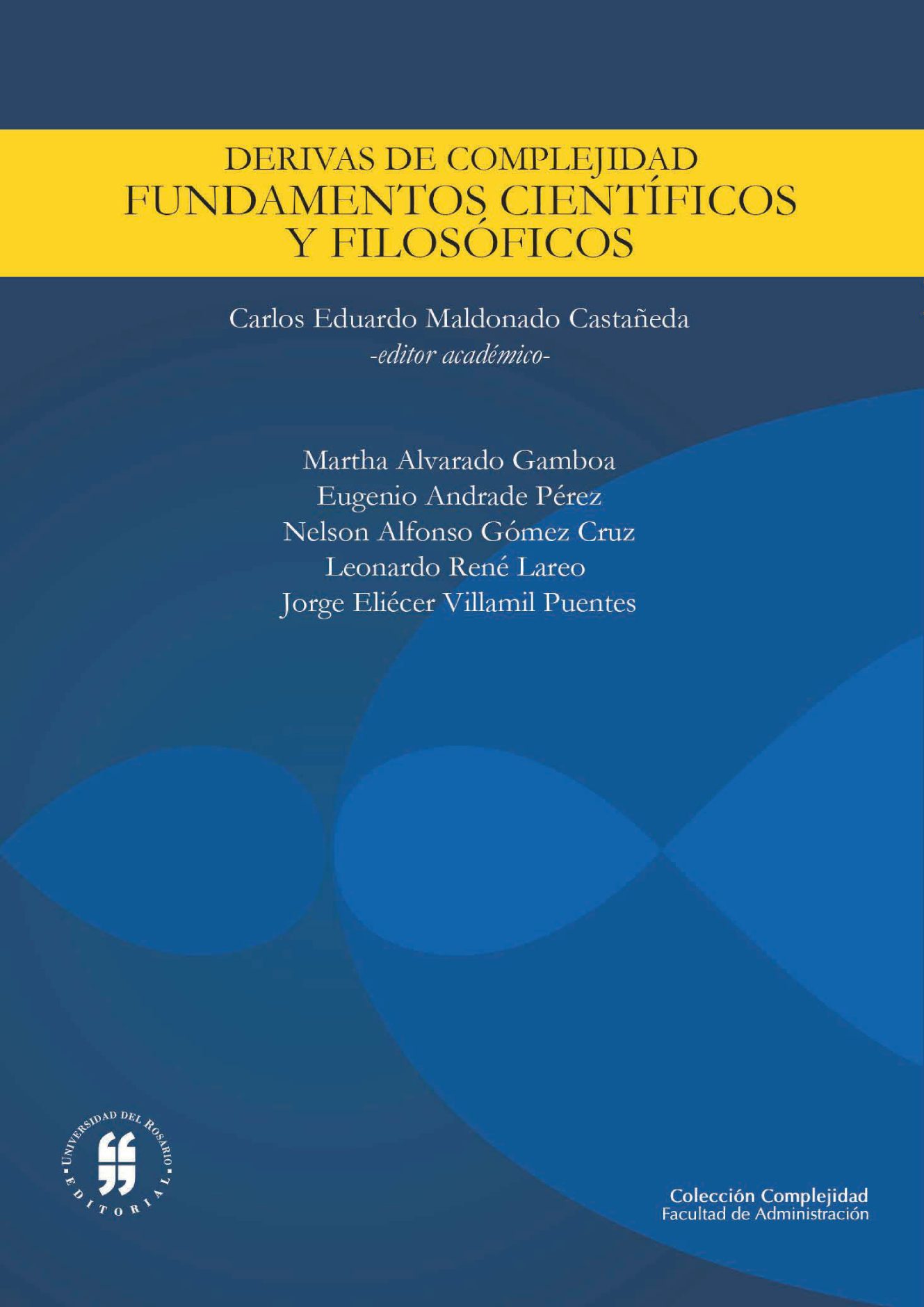 Derivas de complejidad: fundamentos científicos y filosóficos