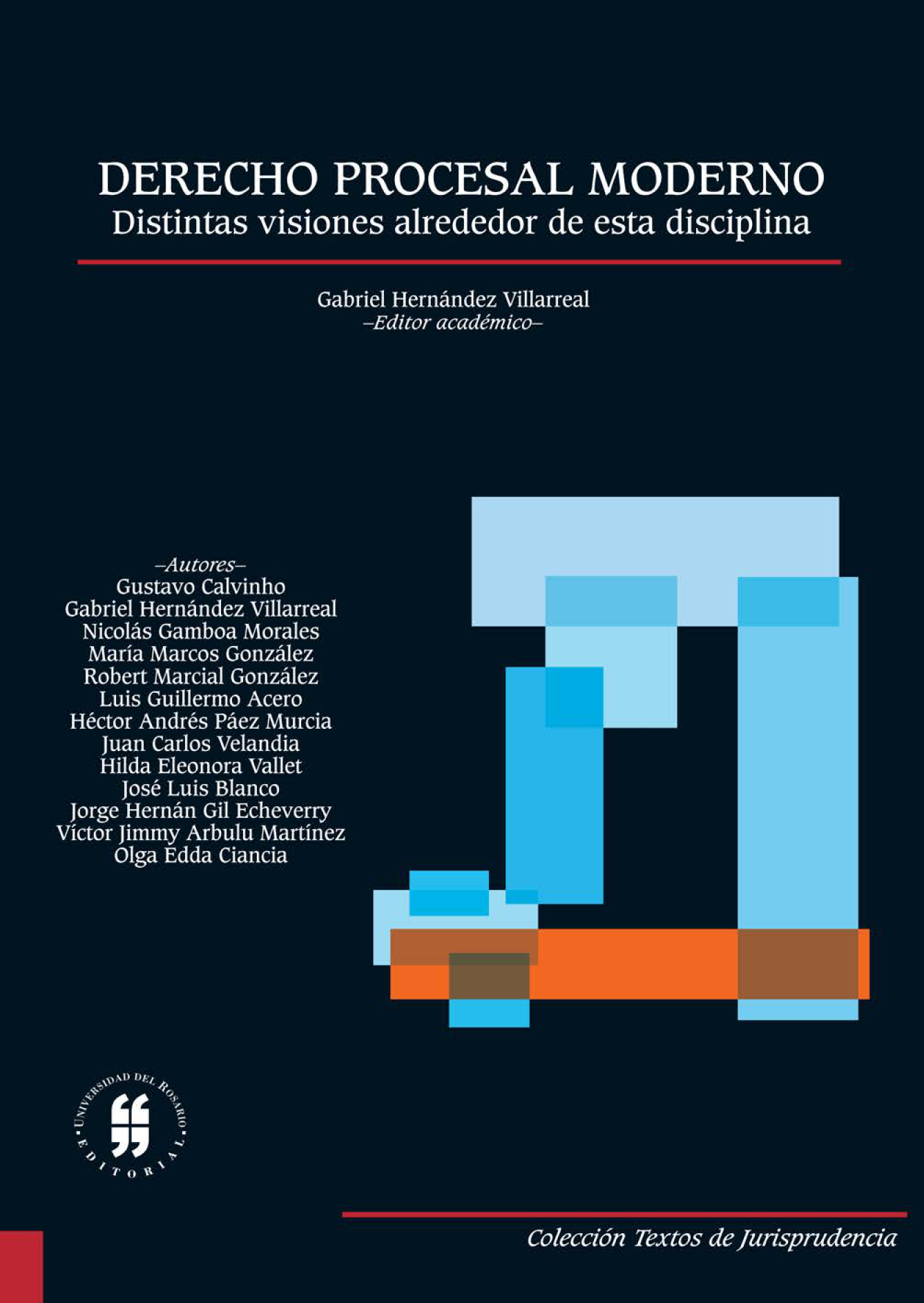 Derecho procesal moderno: distintas versiones alrededor de esta disciplina