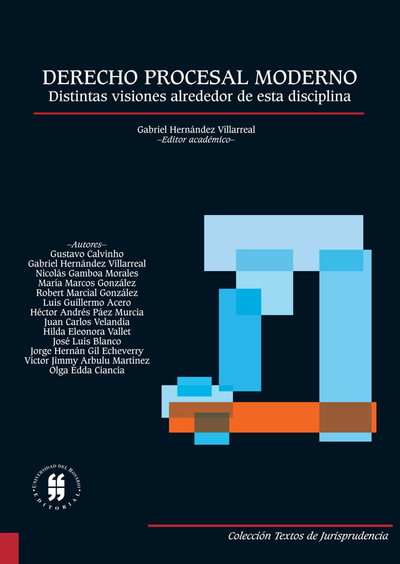 Derecho procesal moderno: distintas versiones alrededor de esta disciplina