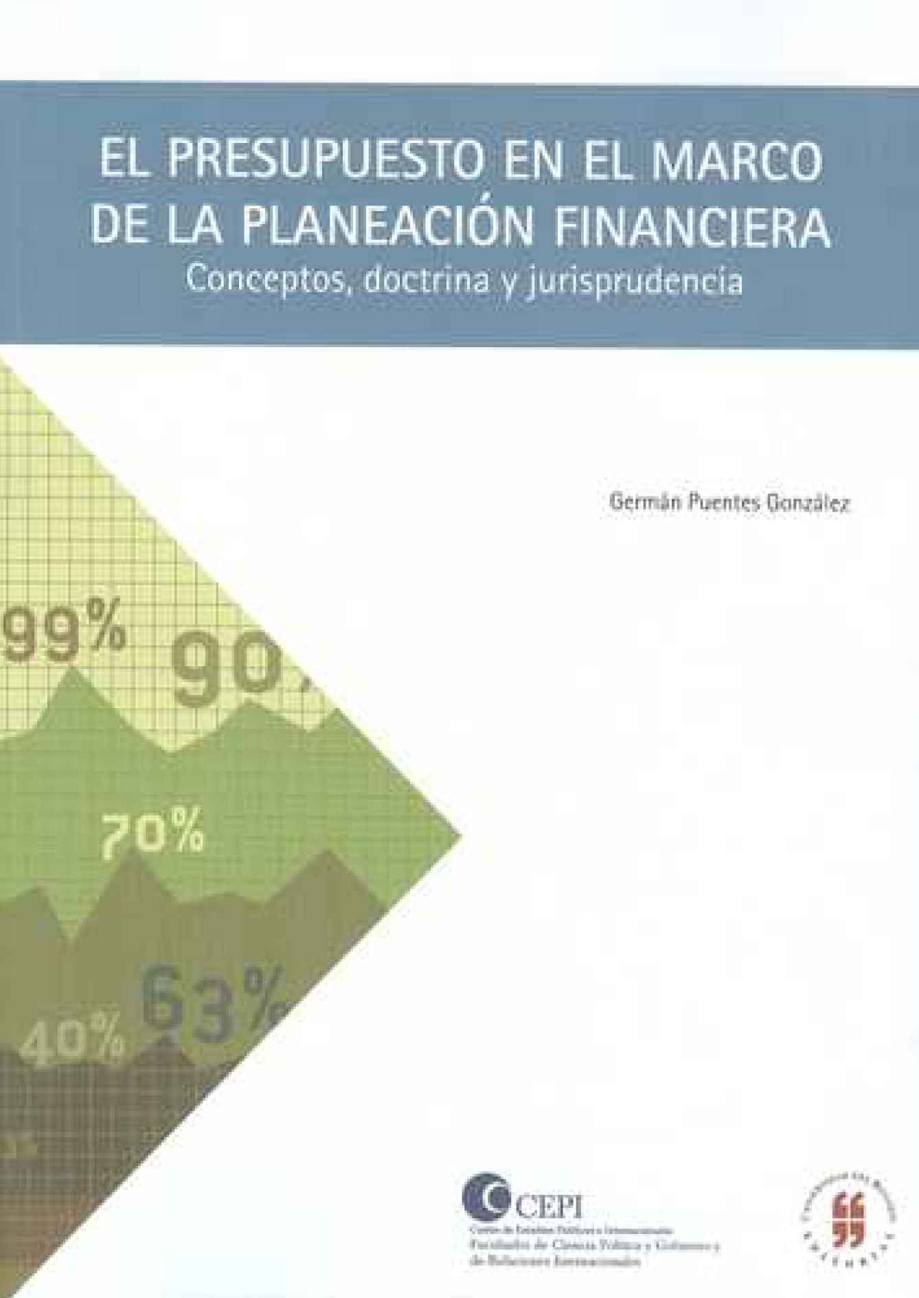 El presupuesto en el marco de la planeación financiera: conceptos, doctrina y jurisprudencia