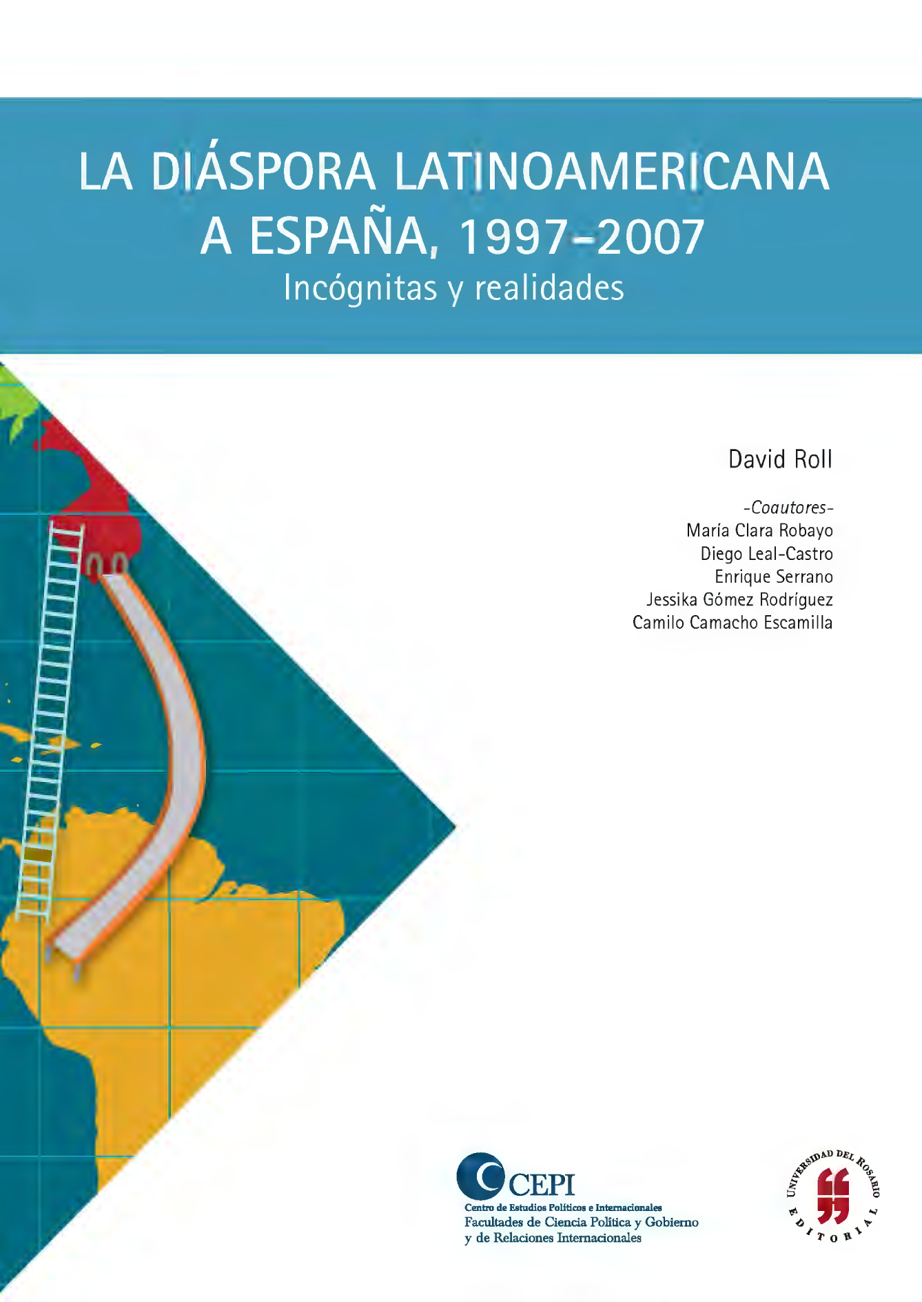 La diáspora latinoamericana a España, 1997-2007: incógnitas y realidades