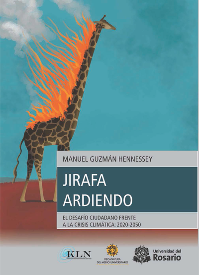 Jirafa Ardiendo: el desafío ciudadano frente a la crisis climática: 2020-2050