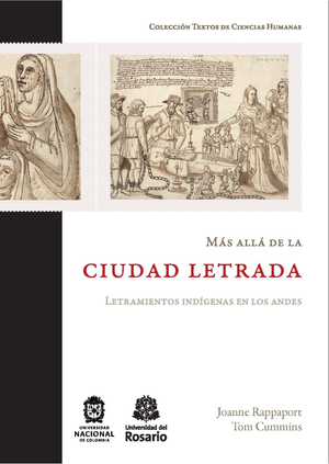 Más allá de la ciudad letrada: letramientos indígenas en los Andes