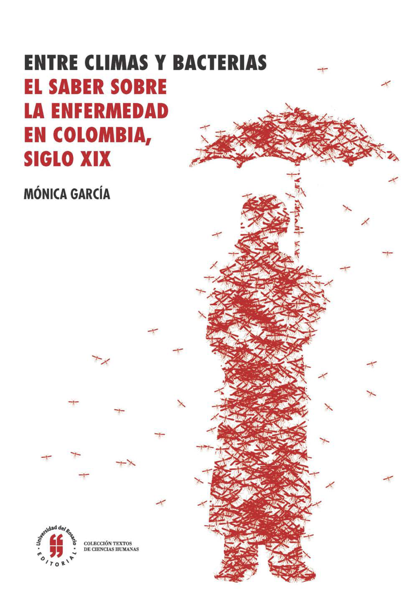 Entre climas y bacterias: el saber sobre la enfermedad en Colombia, siglo XIX