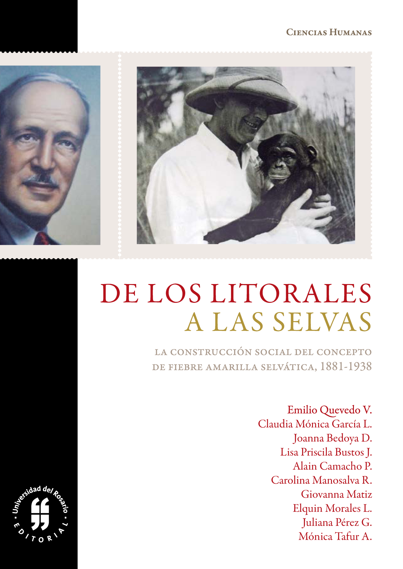 De los litorales a las selvas: la construcción del concepto de fiebre amarilla selvática, 1881-1938