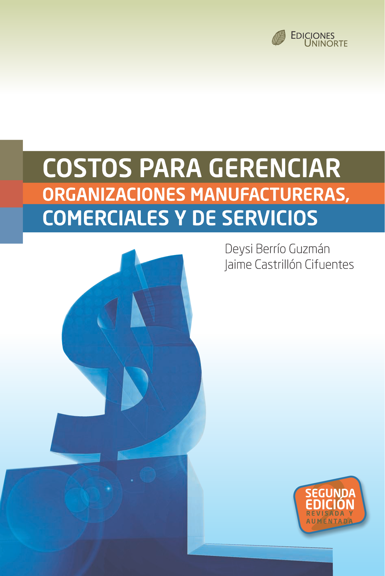 Costos para gerenciar organizaciones manufactureras, comerciales y de servicios