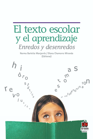 El texto escolar y el aprendizaje: enredos y desenredos
