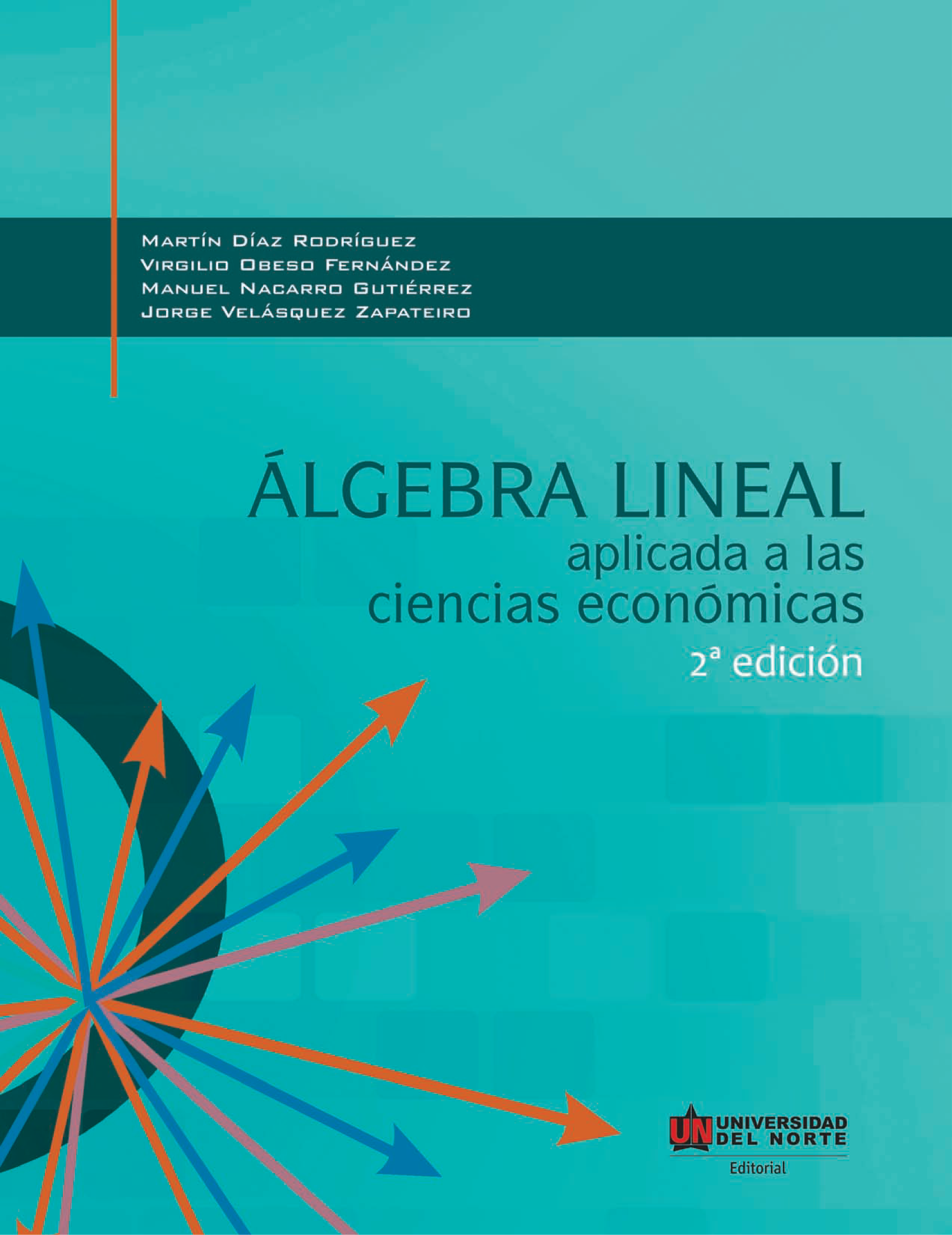 Álgebra lineal aplicada a las ciencias económicas