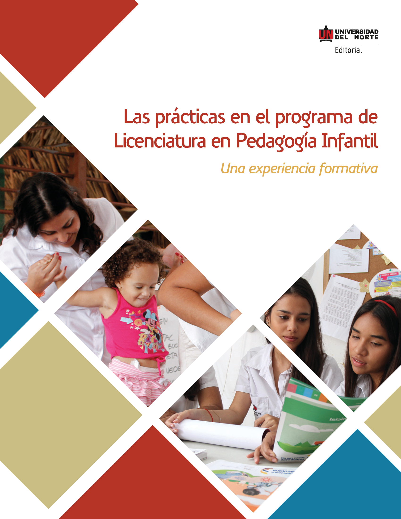 Las prácticas en el programa de licenciatura en pedagogía Infantil: una experiencia formativa