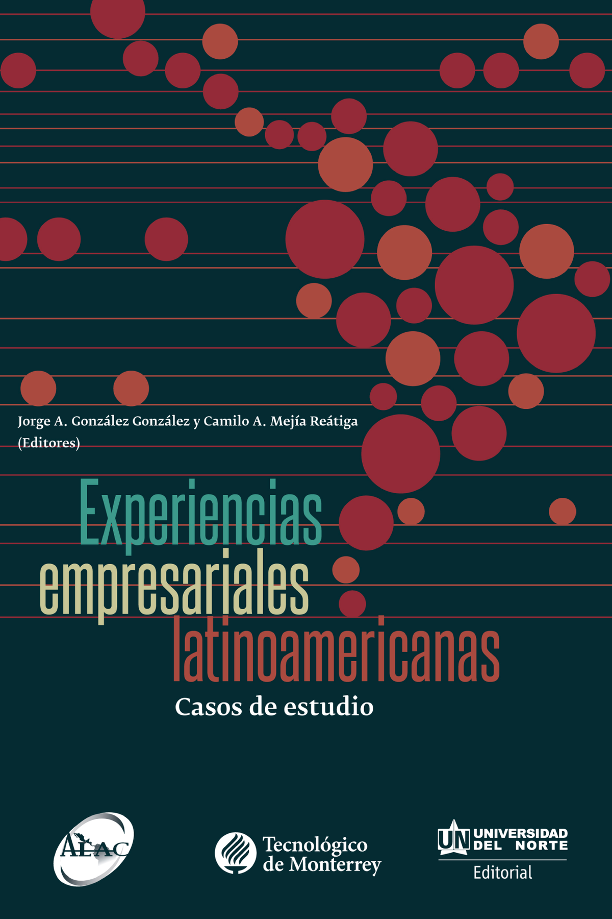 Experiencias empresariales latinoamericanas: casos de estudio