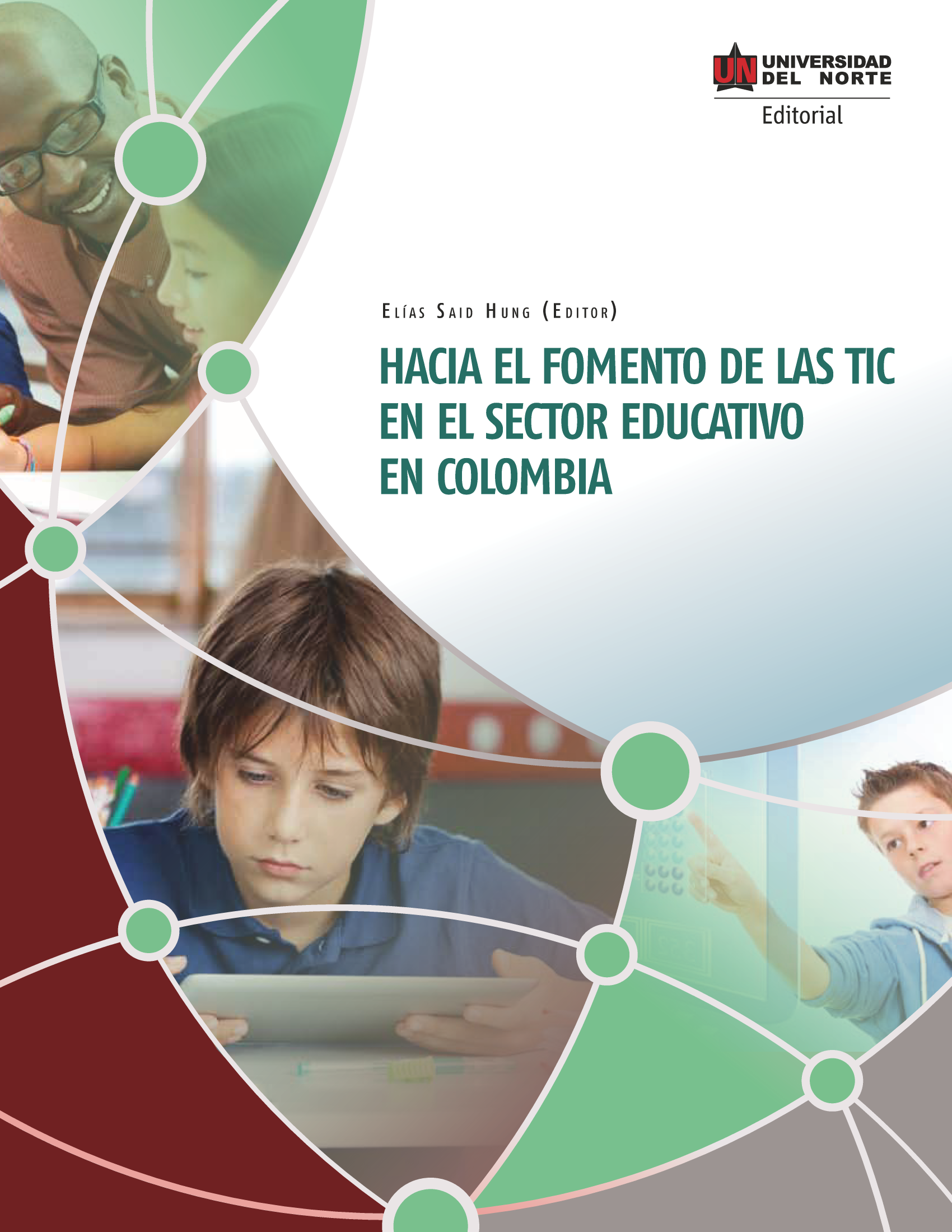 Hacia el fomento de las TIC en el sector educativo en Colombia