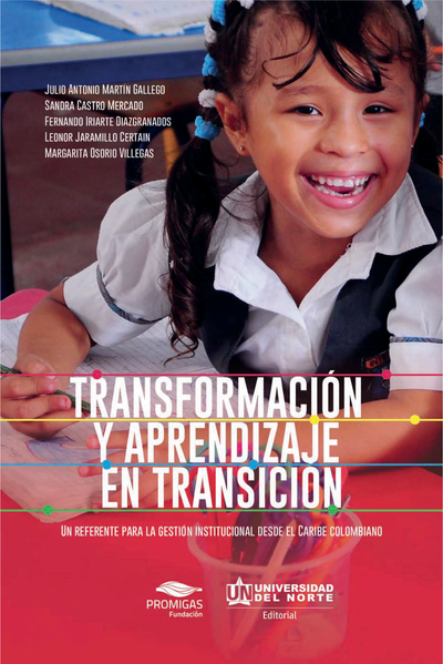 Transformación y aprendizaje en transición: un referente para la gestión institucional desde el Caribe colombiano