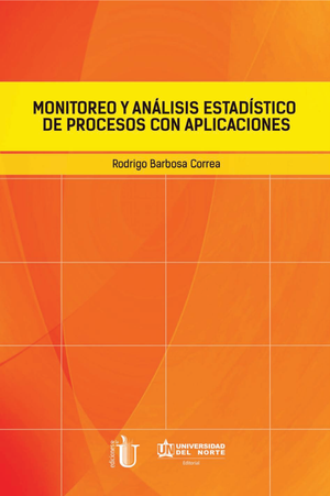 Monitoreo y análisis estadístico de proceso con aplicaciones