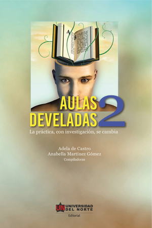 Aulas develadas 2: la práctica, con investigación, se cambia