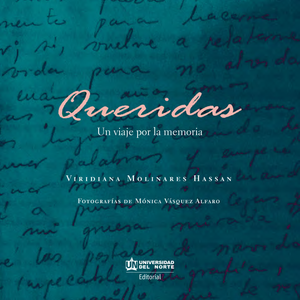 Queridas: un viaje por la memoria
