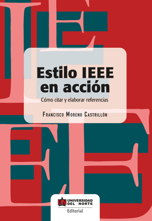 Estilo IEEE en acción: cómo citar y elaborar referencias