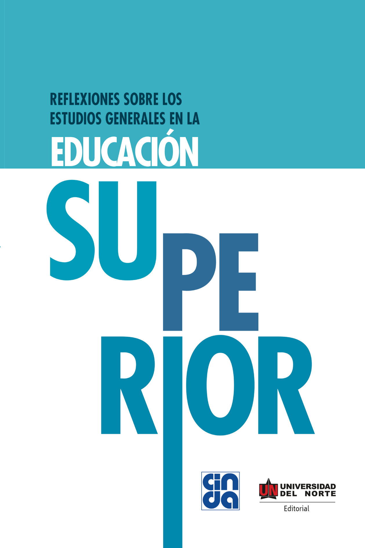 Reflexiones sobre los estudios generales en la educación superior