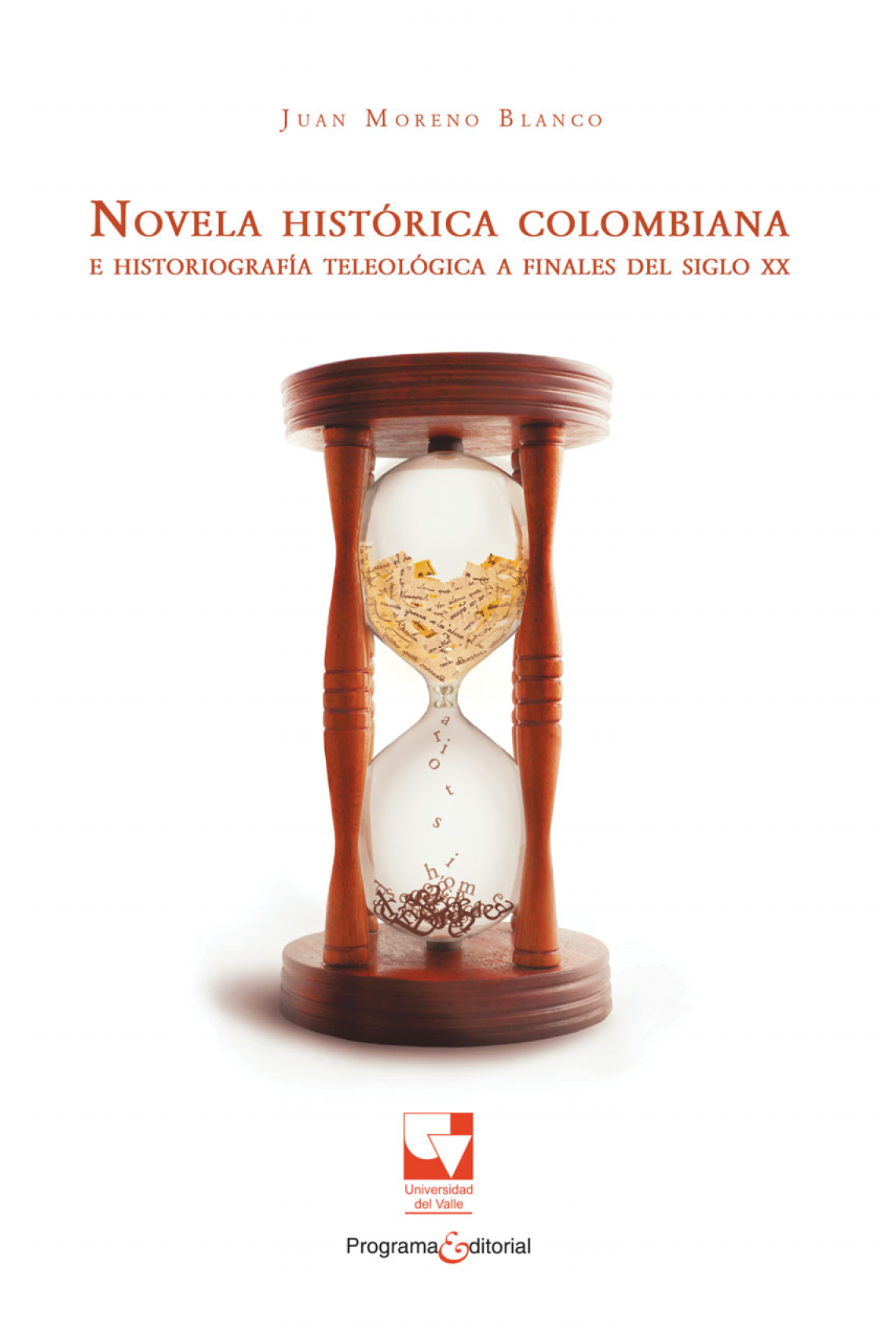 Novela histórica colombiana e historiografía teológica a finales del siglo XX