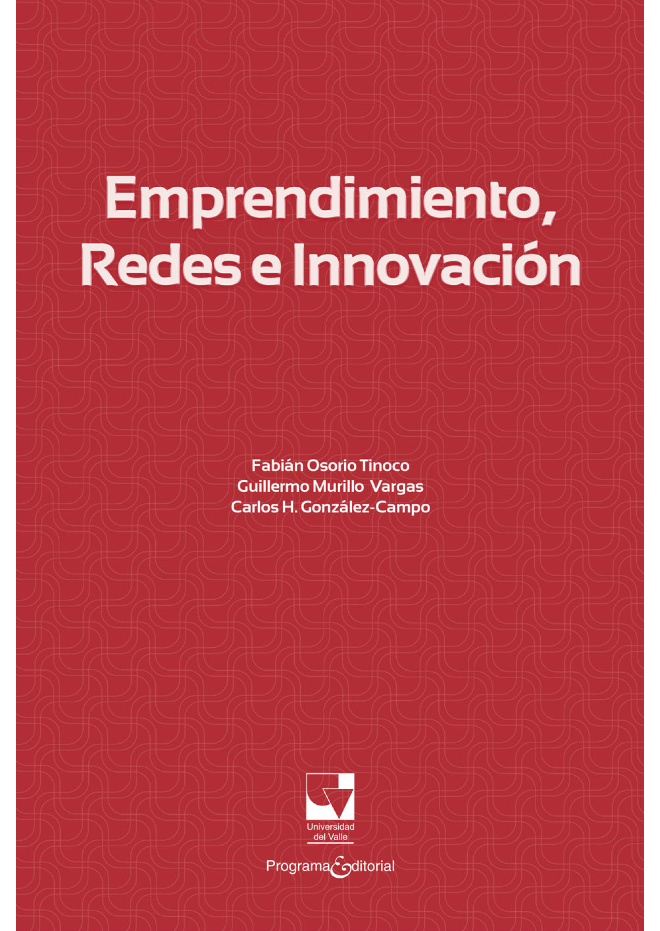 Emprendimiento, redes e innovación