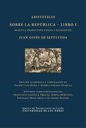 Sobre la república. Libro I: según la traducción latina y escolios de Juan Ginés de Sepúlveda