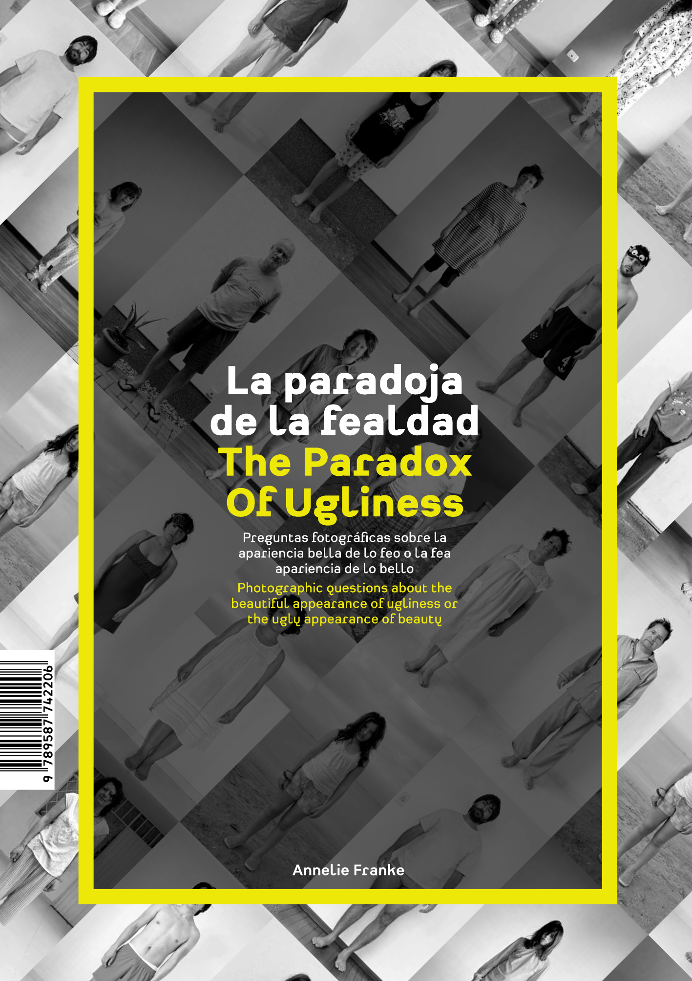 La paradoja de la fealdad: preguntas fotográficas sobre la apariencia bella de lo feo o la fea apariencia de lo bello