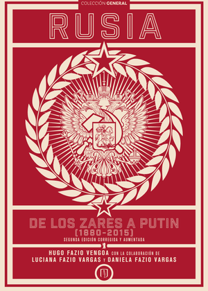 Rusia, de los zares a Putin (1880-2015)