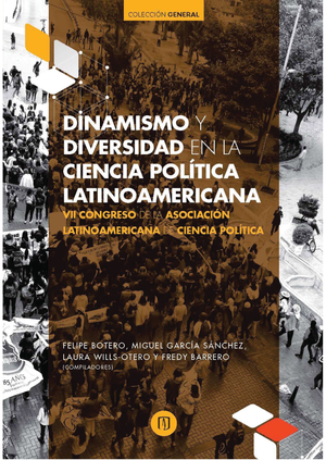Dinamismo y diversidad en la ciencia política latinoamericana: VII Congreso de la Asociación Latinoamericana de Ciencia Política