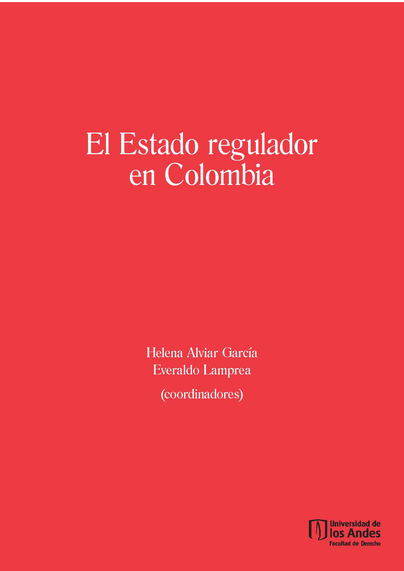 El Estado regulador en Colombia