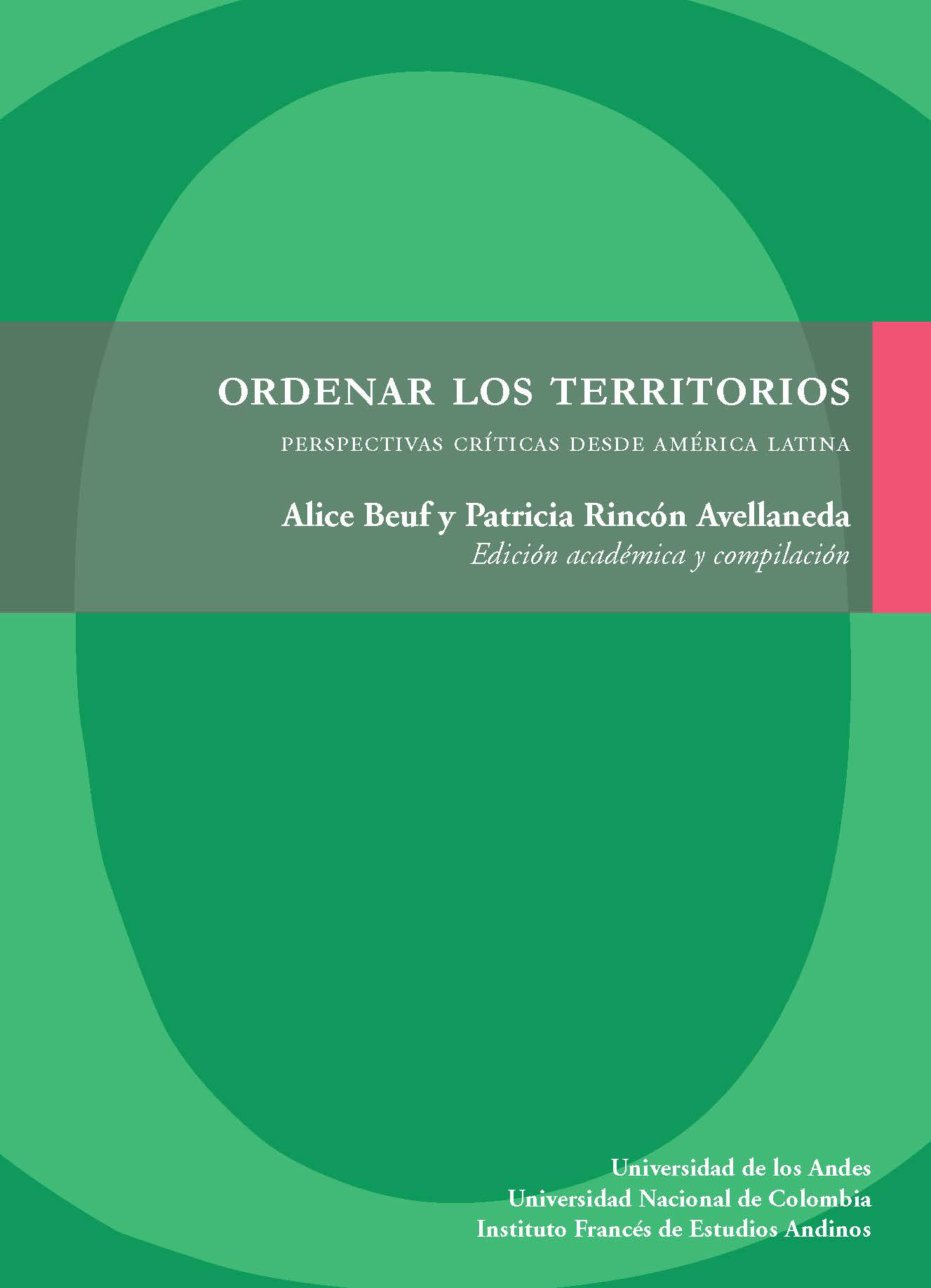 Ordenar los territorios: perspectivas críticas desde América Latina