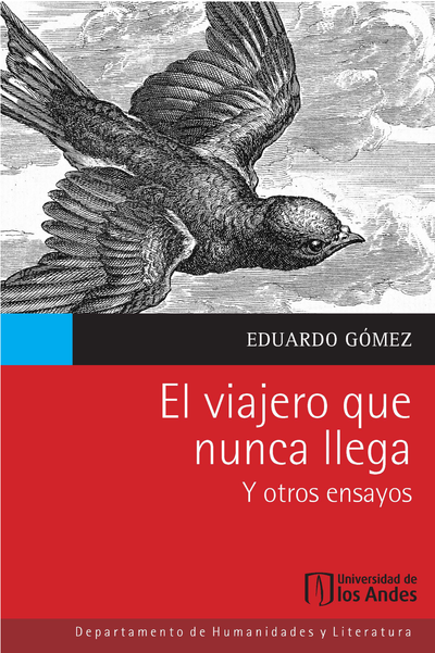 El viajero que nunca llega y otros ensayos