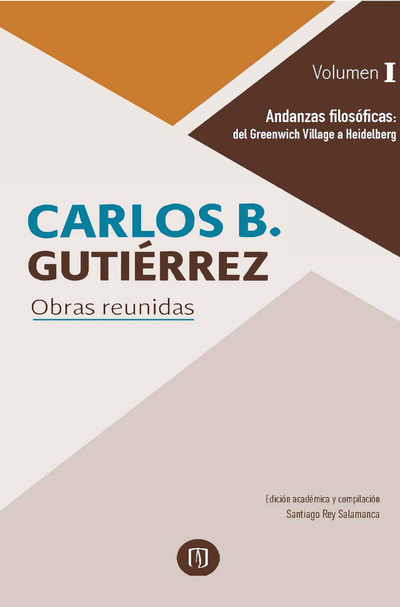 Obras reunidas de Carlos B. Gutiérrez. Volumen I
