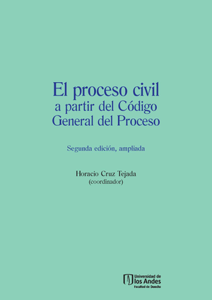 El proceso civil a partir del Código General del Proceso