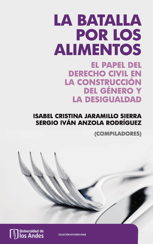 La batalla por los alimentos: el papel del derecho civil en la construcción del género y la desigualdad