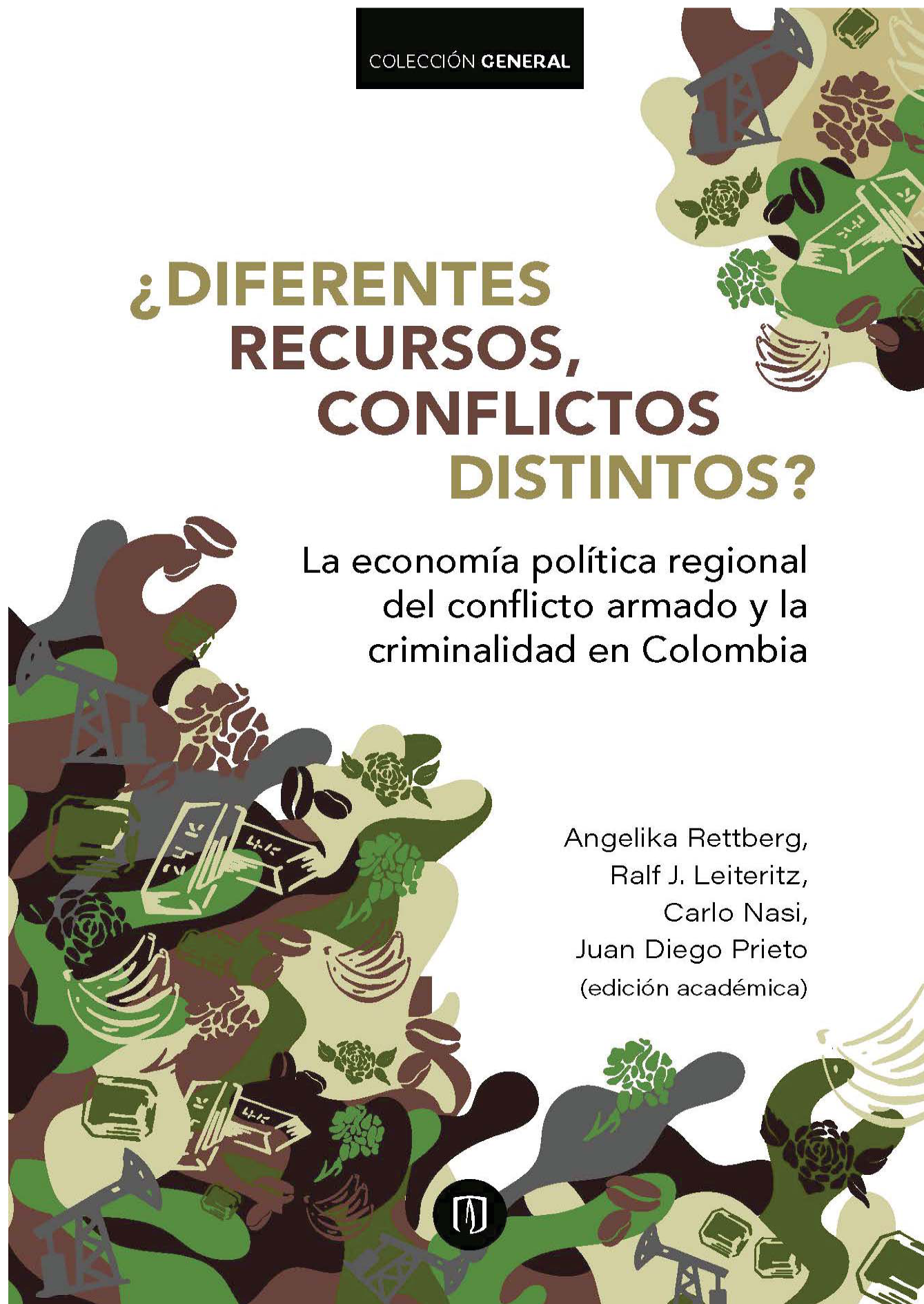 ¿Diferentes recursos, conflictos distintos?: la economía política regional del conflicto armado y la criminalidad en Colombia