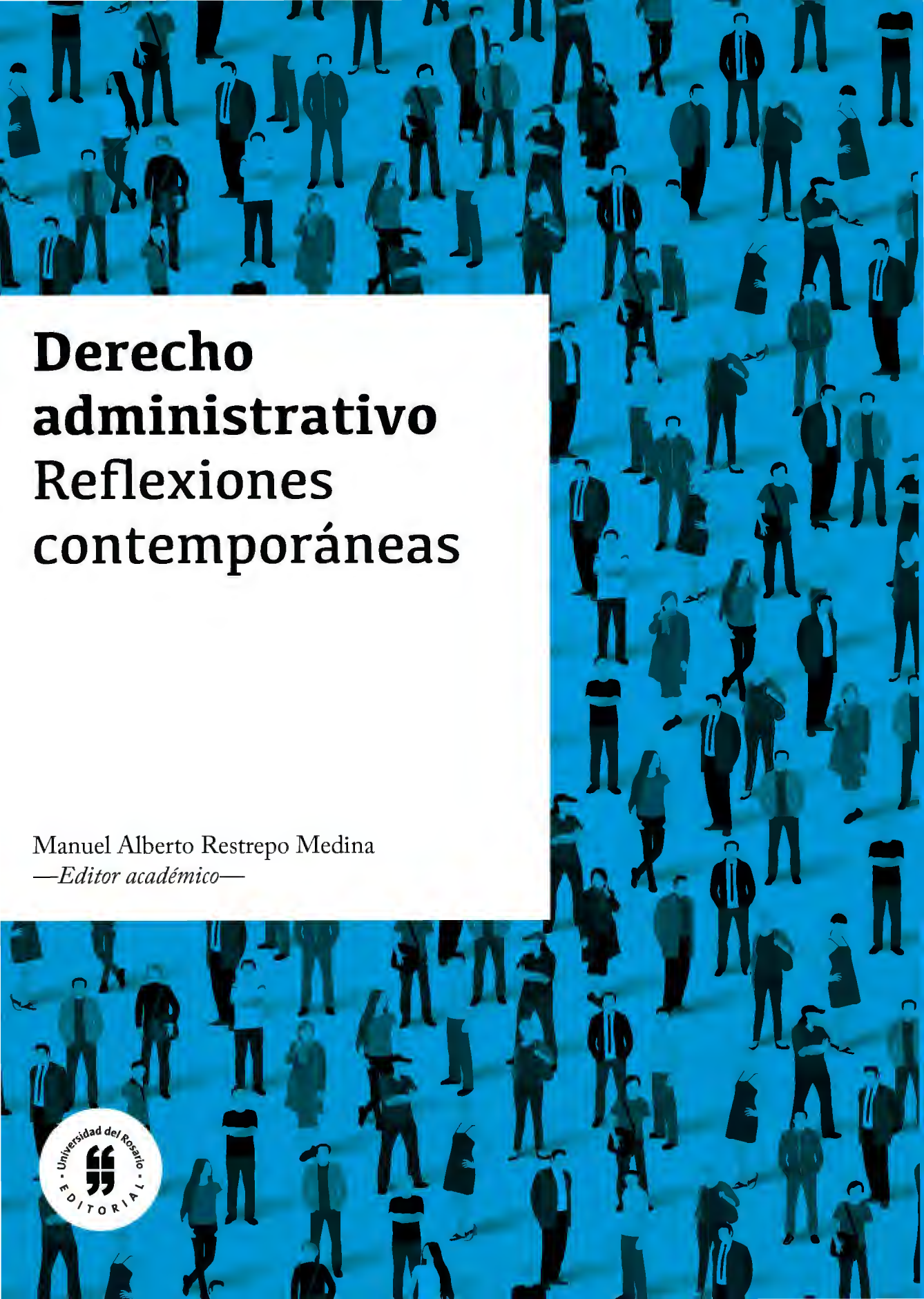 Derecho administrativo: reflexiones contemporáneas