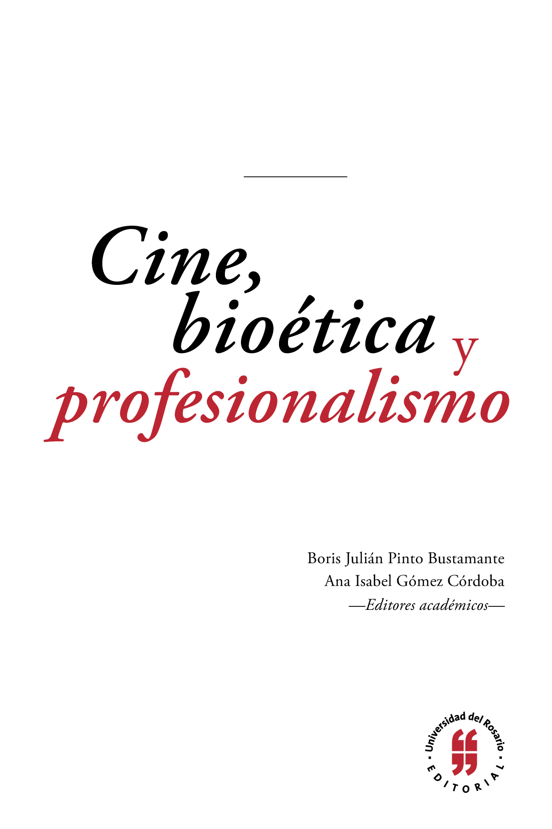 Cine, bioética y profesionalismo