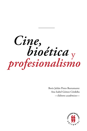 Cine, bioética y profesionalismo