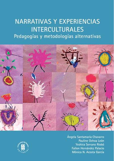 Narrativas y experiencias interculturales: pedagogías y metodologías alternativas