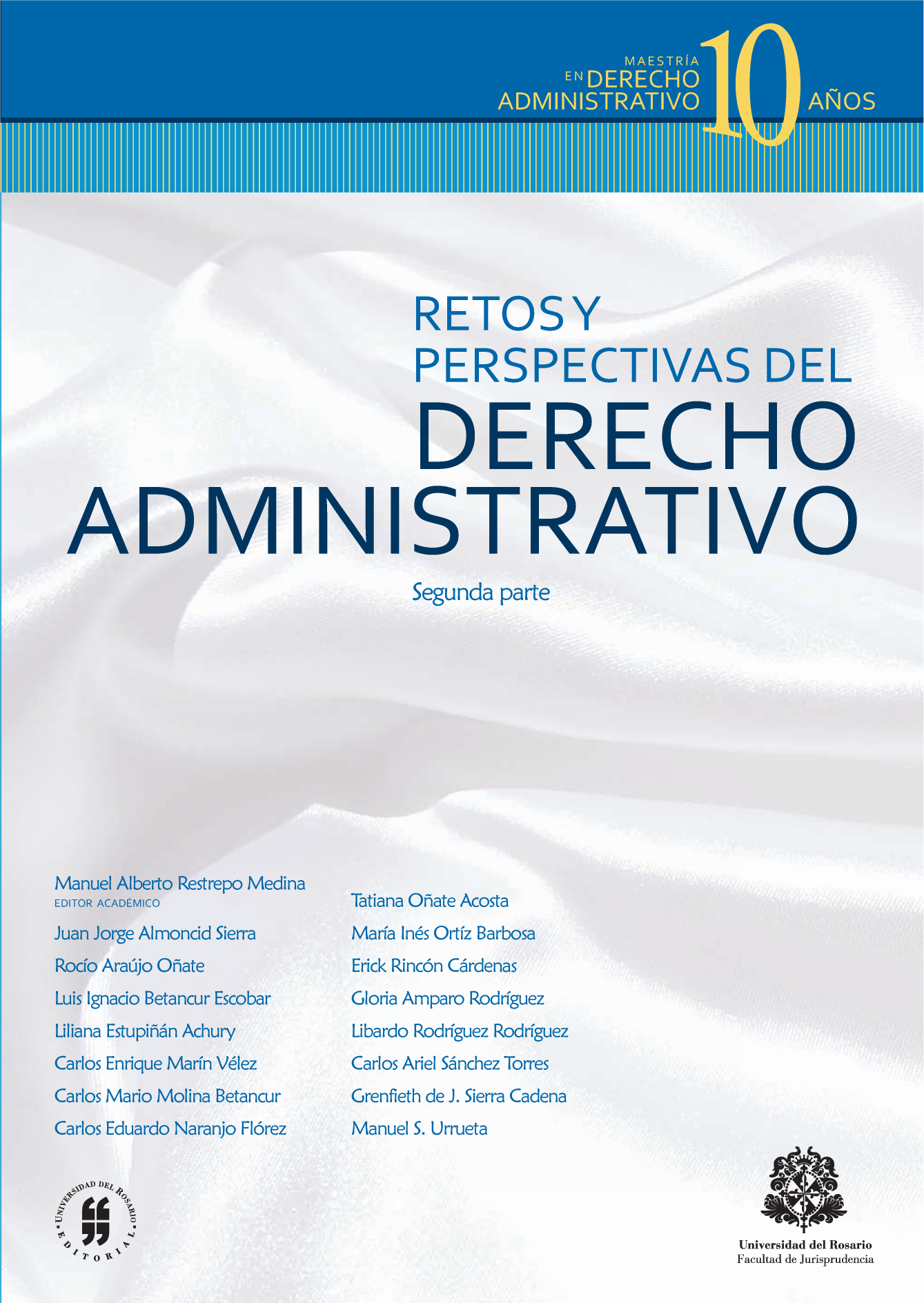 Retos y perspectivas del derecho administrativo. Segunda Parte