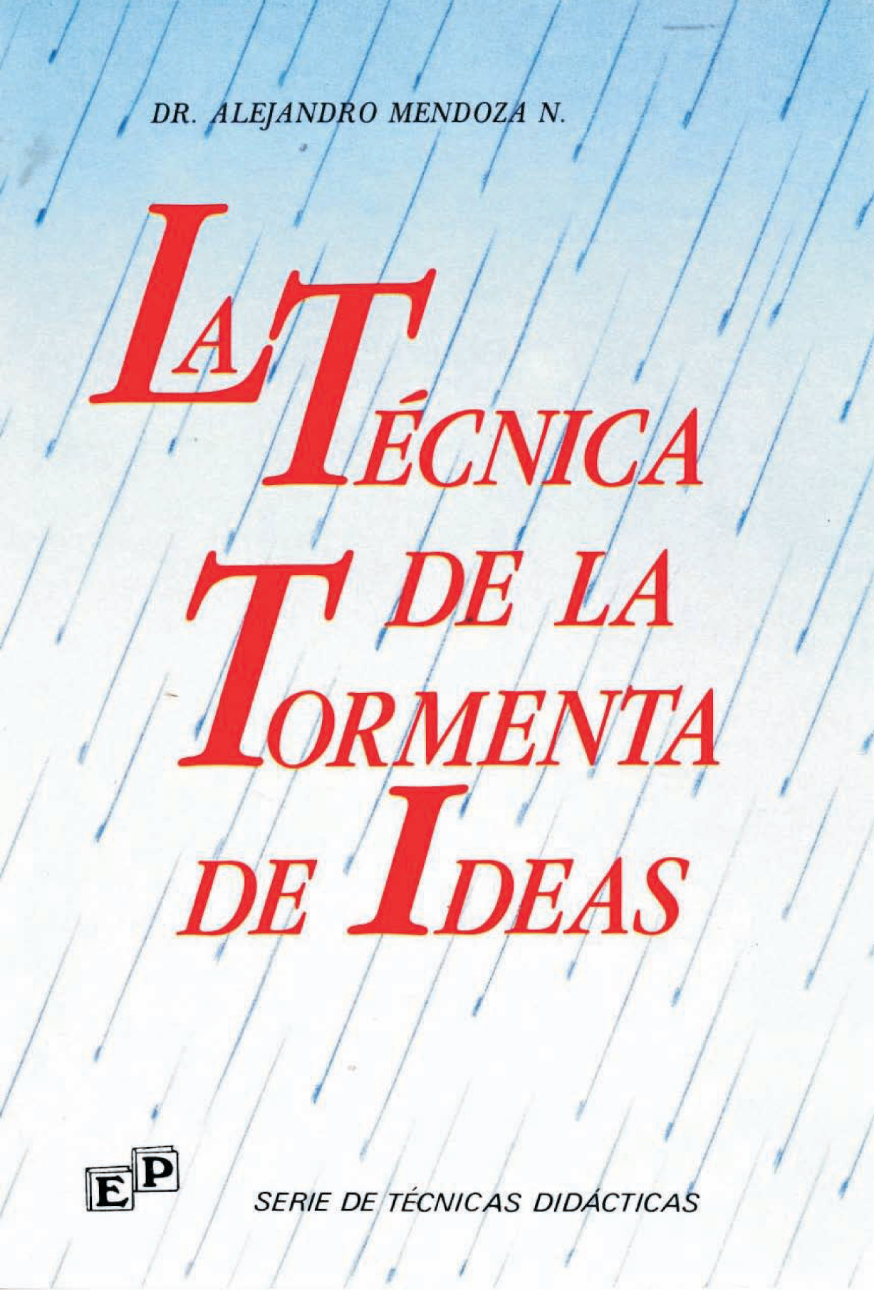 La técnica de la tormenta de ideas