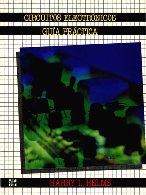 Circuitos electrónicos: guía práctica