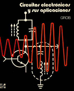Circuitos electrónicos y sus aplicaciones