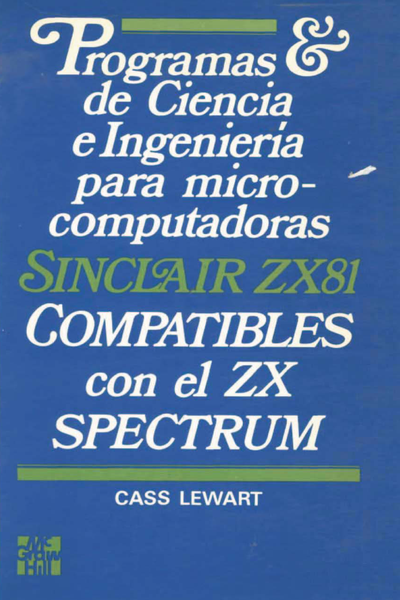 Programas de ciencia e ingeniería para microcomputadoras Sinclair ZX 81 compatibles con el ZX Spectrum